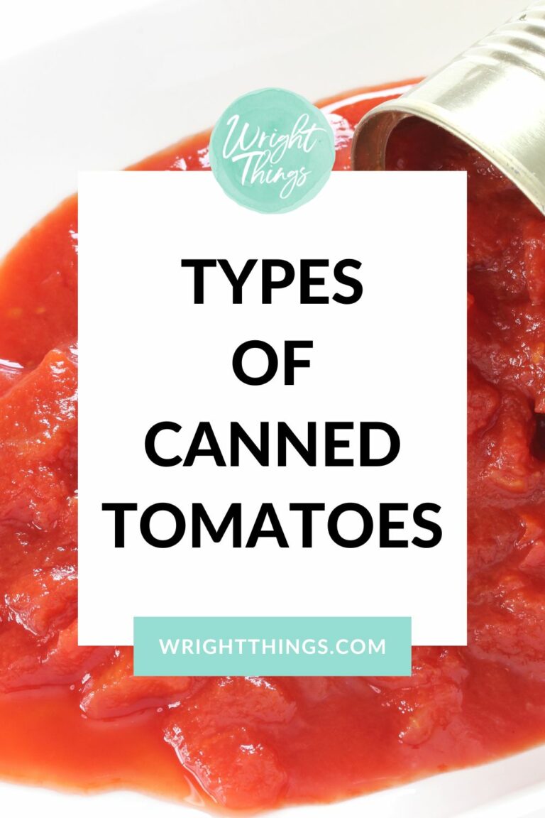 Types of Canned Tomatoes Wright Things