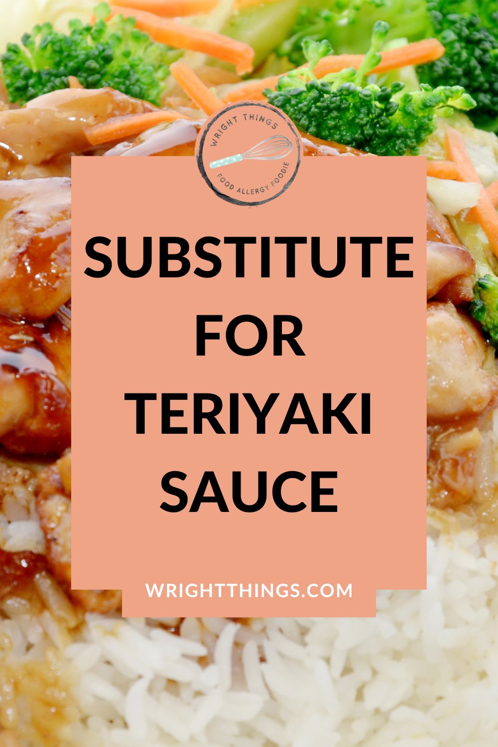 Substitute for Teriyaki Sauce Wright Things