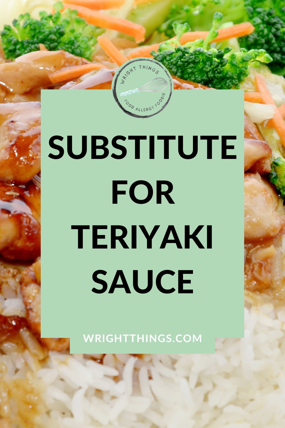 Substitute for Teriyaki Sauce Wright Things