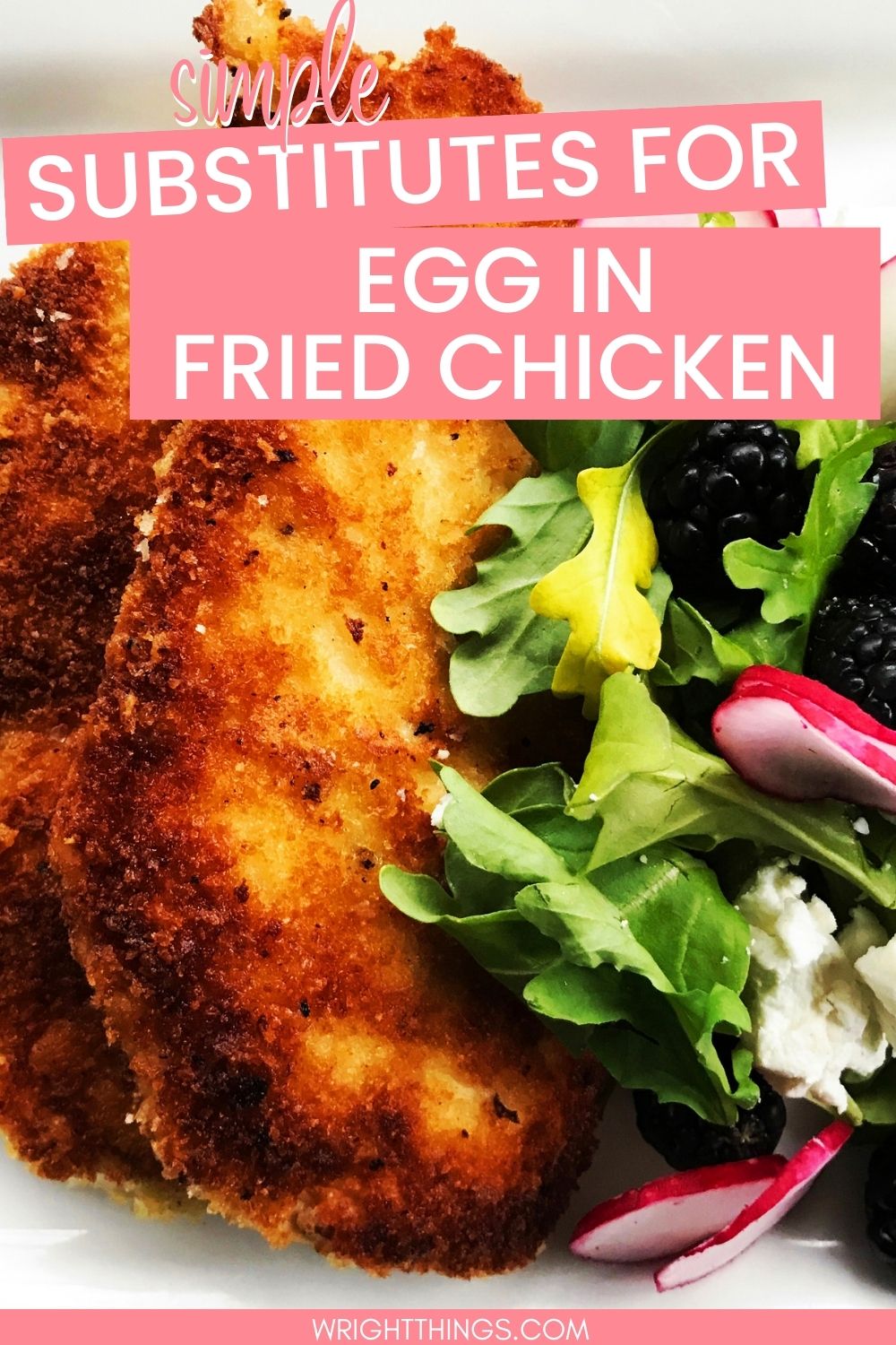 Substitute for Egg in Fried Chicken Wright Things