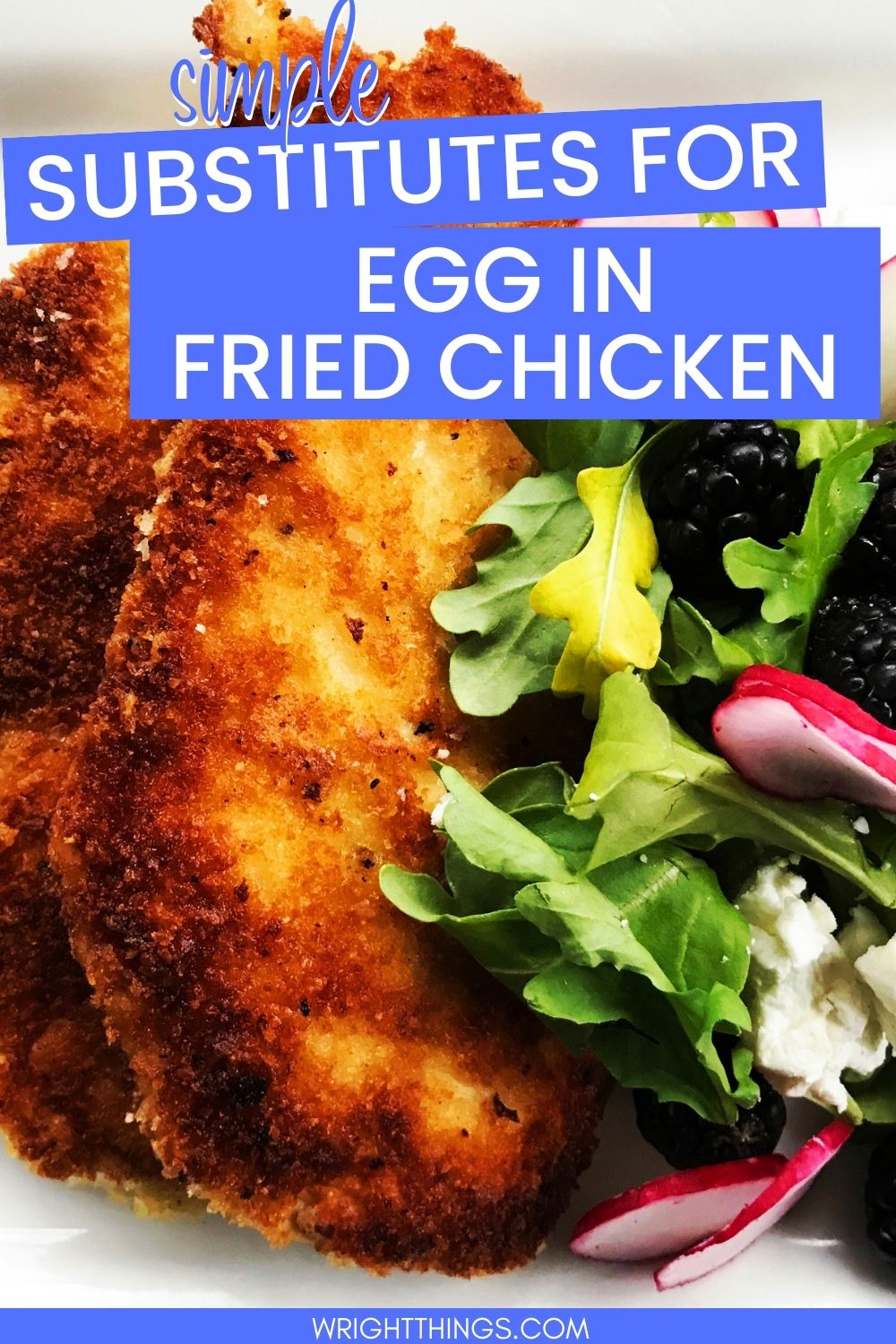Substitute for Egg in Fried Chicken Wright Things