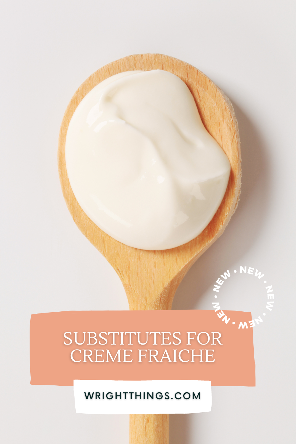 Creme Fraiche Substitute Wright Things
