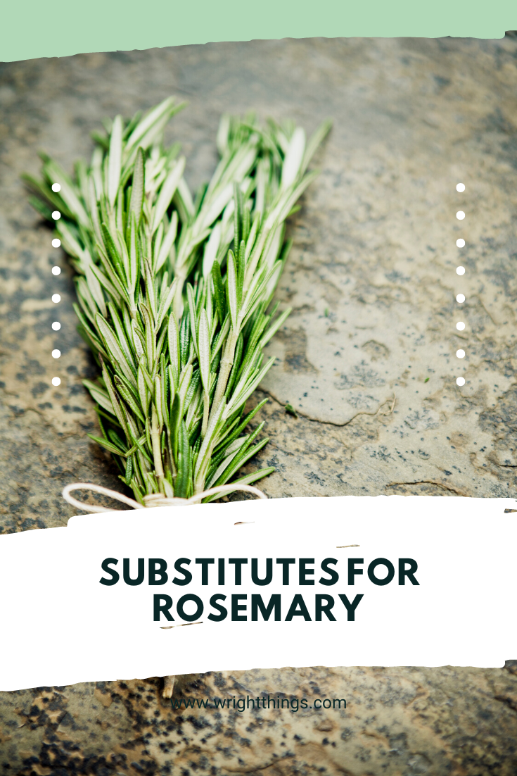 Substitute for Rosemary Wright Things